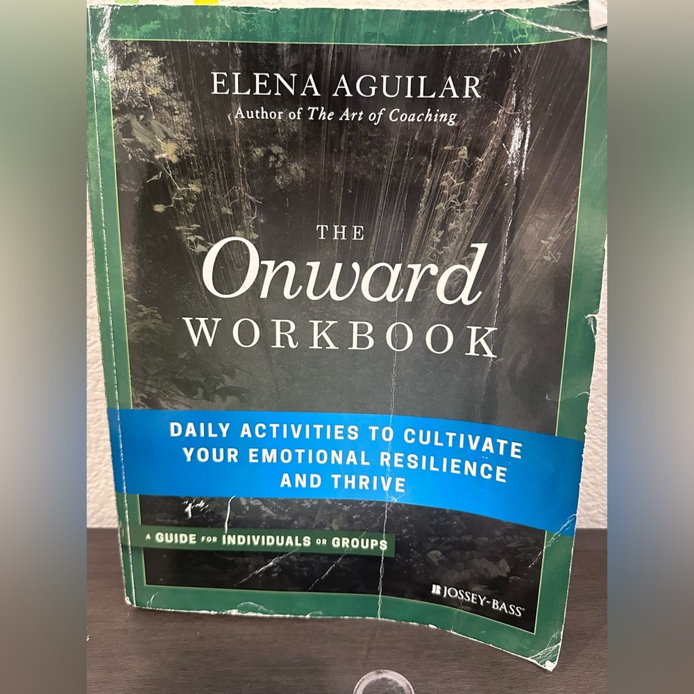 The Onward Workbook - Elena Aguilar Educator Teacher Coaching Guide